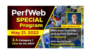 PerfWeb Special Program – Perfusion training and service delivery in Thailand